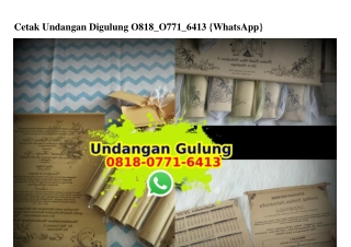 Cetak Undangan Digulung 0818.0771.6413[wa]