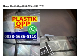 Harga Plastik Opp 0838·5636·5110[wa]