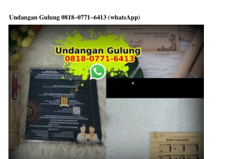 Undangan Gulung 08I8 077I 64I3[wa]