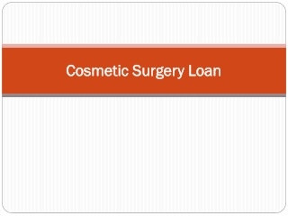 Tips On How To Get Cosmetic Surgery Loan Easily - TLC
