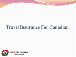 Travel Insurance for Canadian