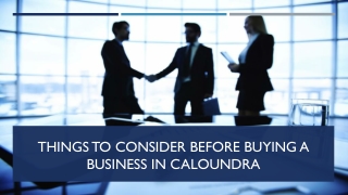 Things To Consider When Buying A Business