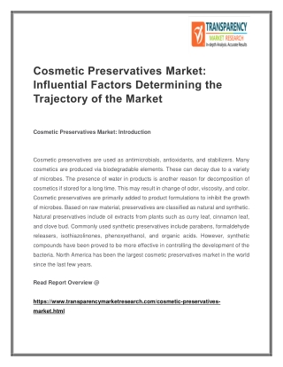 Cosmetic Preservatives Market : Influential Factors Determining the Trajectory of the Market