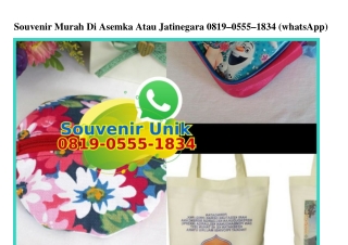 Souvenir Murah Di Asemka Atau Jatinegara 0819–0555–1834[wa]