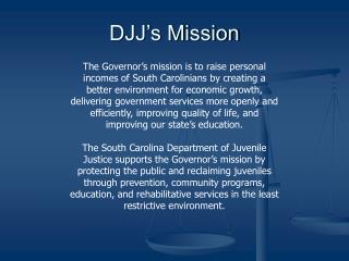 DJJ’s Mission