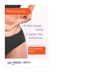 Body Contouring: A fitter shape,today.A better life,tomorrow