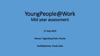 YoungPeople@Work Mid year assessment