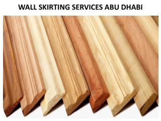 Wall Skirting Services In Abu Dhabi