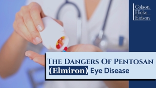 The Dangers Of Pentosan (Elmiron) Eye Disease