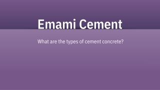 What are the types of cement concrete