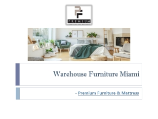 Warehouse furniture miami
