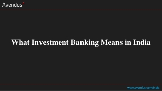 What Investment Banking Means in India