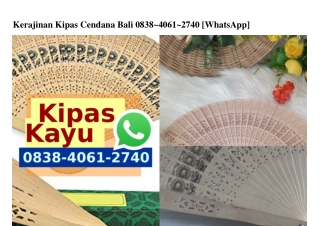 Kerajinan Kipas Cendana Bali Ô838•4Ô61•274Ô[wa]