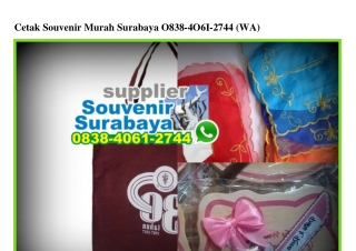 Cetak Souvenir Murah Surabaya 0838 406I 2744[wa]