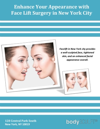 Enhance Your Appearance with Face Lift Surgery in New York City
