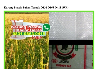 Karung Plastik Pakan Ternak 0831.0863.0415[wa]