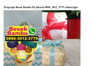 Pengrajin Besek Bambu Di Jakarta 089630123779[wa]