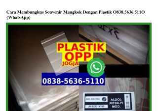 Cara Membungkus Souvenir Mangkok Dengan Plastik 0838.5636.5110[wa]