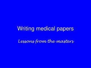 Writing medical papers