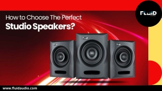 How to Choose The Perfect Studio Speakers?