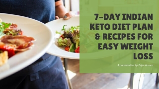 7-DAY INDIAN KETO DIET PLAN & RECIPES FOR EASY WEIGHT LOSS