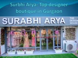 Surbhi Arya- Top designer boutique in Gurgaon