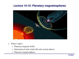 Lecture 14-15: Planetary magnetospheres