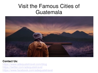 Visit the Famous Cities of Guatemala