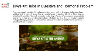 Divya Kit Helps In Digestion and Hormonal Problem