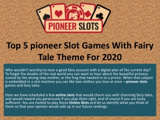 Top 5 pioneer Slot Games With Fairy Tale Theme For 2020