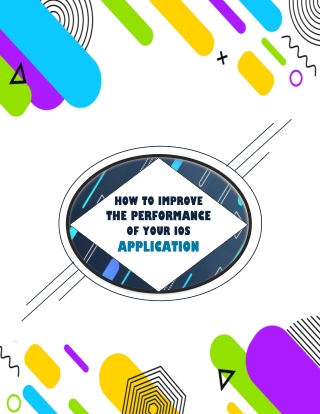 How to Improve the Performance of Your iOS Application?