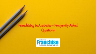 Franchising in Australia – Frequently Asked Questions