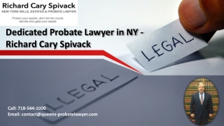 Dedicated Probate Lawyer in NY - Richard Cary Spivack