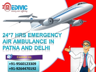 First-Class Emergency Support Air Ambulance in Patna by Medivic