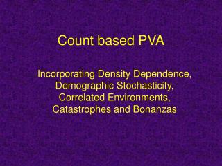 Count based PVA