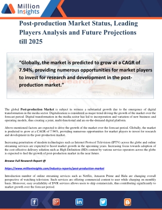 Post-production Market Status, Leading Players Analysis and Future Projections till 2025