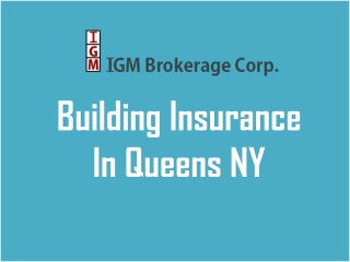 Building Insurance In Queens NY