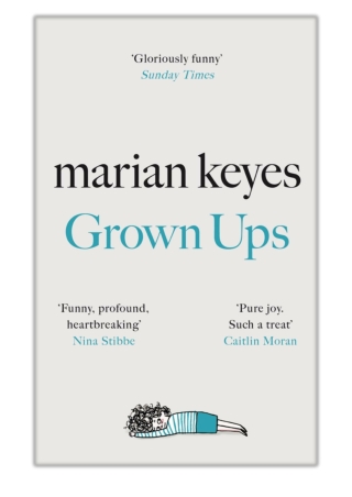 [PDF] Free Download Grown Ups By Marian Keyes