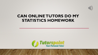 Can Online Tutors Do My Statistics Homework