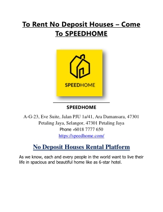 Contact SPEEDHOME And Get No Deposit Houses on Rent