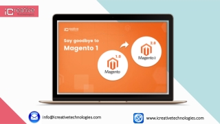 Say goodbye to Magento 1 in 2020 – Migration Magento 1 to Magento 2!