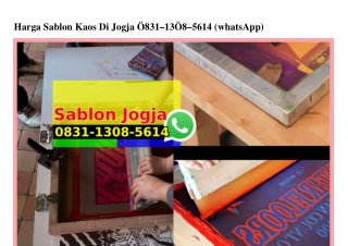 Harga Sablon Kaos Di Jogja 0831 1308 5614[wa]