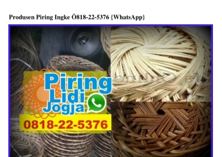 Produsen Piring Ingke Ö818~22~5376[wa]