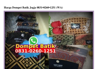 Harga Dompet Batik Jogja Ö831–Ö26Ö–1251[wa]