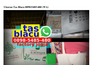 Ukuran Tas Blacu Ô898–5485–48Ô[wa]