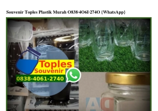 Souvenir Toples Plastik Murah 0838–4061–2740[wa]