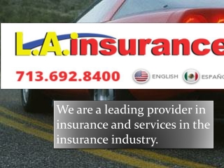 Get Insurance in Houston by LA Insurance Agency