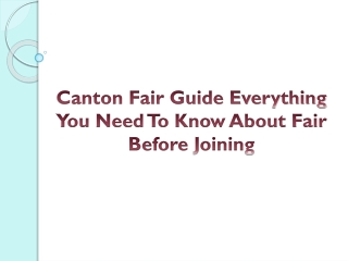 Canton Fair Guide Everything You Need To Know About Fair Before Joining