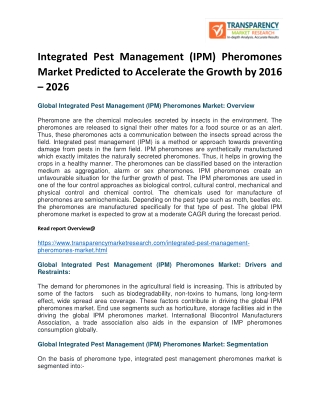 Integrated Pest Management (IPM) Pheromones Market Predicted to Accelerate the Growth by 2016 – 2026