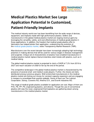 Medical Plastics Market See Large Application Potential In Customized, Patient-Friendly Implants